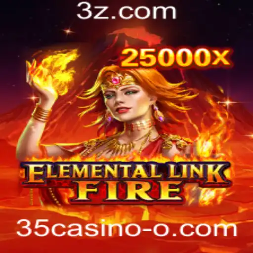 Explorando o Mundo de ElementalLinkFire: Um Jogo Revolucionário no 35casino