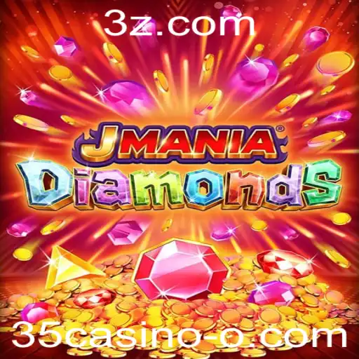 Descubra o Fascinante Mundo de JManiaDiamonds no 35casino
