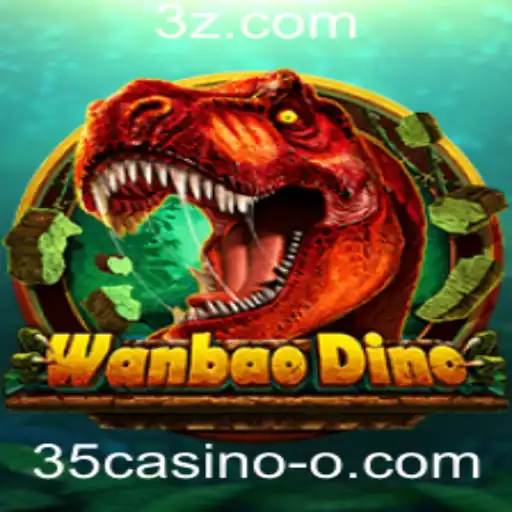 Descubra o Mundo Fascinante de WanBaoDino e a Conexão com 35casino